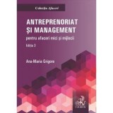 Antreprenoriat si management pentru afaceri mici si mijlocii. Editia 3, Universul Juridic