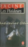 Les Plaideurs - Racine