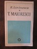 T. Maiorescu - E. Lovinescu - Studii Literare (Critica Literara) - Editura Minerva, 1972, 727 pagini
