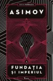 Cumpara ieftin Fundatia si imperiul. Seria Fundatia. Volumul 2/Asimov