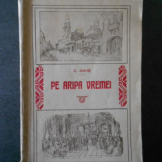 C. GANE - PE ARIPA VREMEI (1923)