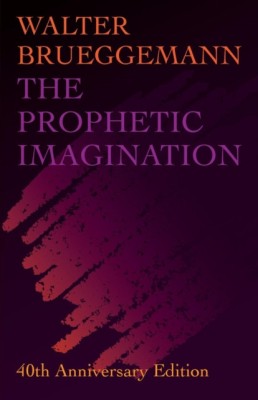 The Prophetic Imagination: 40th Anniversary Edition foto