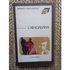 Serban Cioculescu &ndash; Caragialiana