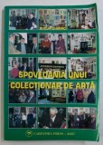 SPOVEDANIA UNUI COLECTIONAR DE ARTA de BUCUR CHIRIAC , * MINIMA UZURA