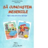 Sa cunoastem meseriile. Mapa cu planse pentru lectura dupa imagini