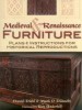 Medieval and Renaissance Furniture: Plans and Instructions for Historical Reproductions
