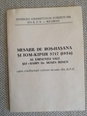 Moses Rosen, Mesaj de Roș-Hașana și Iom-Kipur 5717 (1956), 30 p. iudaica foto