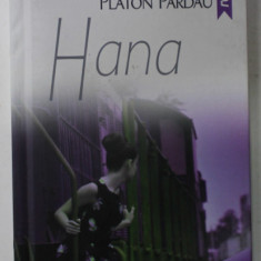 HANA , roman de PLATON PARDAU , 2017