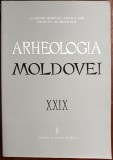 Arheologia Moldovei XXIX - 2007