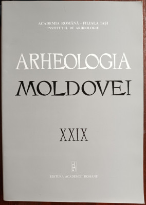 Arheologia Moldovei XXIX - 2007 foto