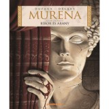 B&iacute;bor &eacute;s arany - Murena első fejezet - Jean Dufaux