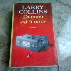 DEMAIN EST A NOUS - LARRY COLLINS (CARTE IN LIMBA FRANCEZA)