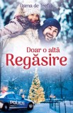 Doar o alta regasire - Editura Bookzone