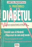 Diabetul - Paula Brisco, Colosseum 1995, Carte Medicina, Limba Romana, 194 pagini