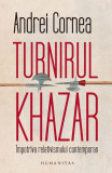 Turnirul khazar - Paperback brosat - Humanitas