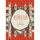 Biblia dupa textul ebraic. 1 si 2 Regi