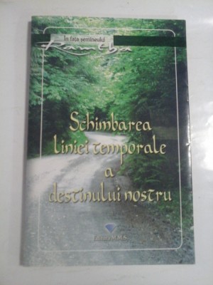 SCHIMBAREA LINIEI TEMPORALE A DESTINULUI NOSTRU - RAMTHA foto