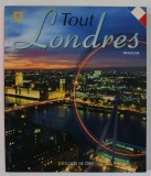 TOUT LONDRES , ALBUM DE PREZENTARE TURISTICA IN LIMBA FRANCEZA , ANII &#039;2000