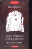 PRIMA DRAGOSTE, ULTIMELE RITUALURI. IN ASTERNUTURI-IAN MCEWAN-278502