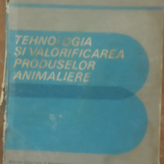 TEHNOLOGIA SI VALORIFICAREA PRODUSELOR ANIMALIERE - V. SARBULESCU