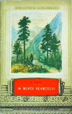 Calistrat Hogas - In muntii Neamtului foto