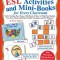 Easy &amp; Engaging ESL Activities and Min-Books for Every Classroom