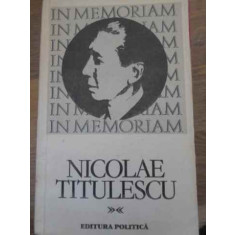 IN MEMORIAM NICOLAE TITULESCU-STUDIU INTRODUCTIV, TEXTE ALESE, TRADUCERI: ION GRECESCU