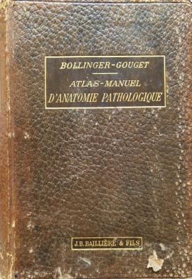 Atlas-manuel D&amp;#039;anatomie Pathologique (cu 137 Planse Color Si - O. Bollinger , C482 foto