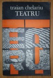 Traian Chelariu&nbsp;-&nbsp;Teatru