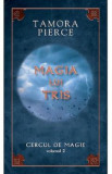 Cercul de magie Vol.2: Magia lui Tris - Tamora Pierce, 2021