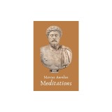 The Meditations of the Emperor Marcus Aurelius Antoninus