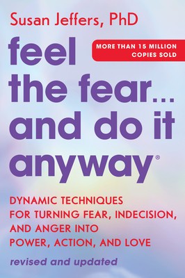 Feel the Fear and Do It Anyway foto