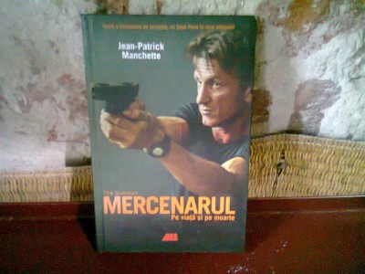MERCENARUL - JEAN PATRICK MANCHETTE foto