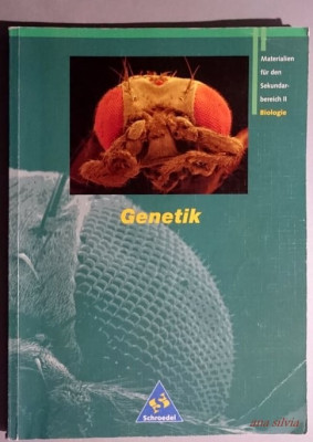 Genetik - Materialien fur den Sekundarbereich II -Biologie - Dr. L. Hafner foto