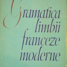 GRAMATICA LIMBII FRANCEZE MODERNE de I. BRAESCU, M. SARAS 1964