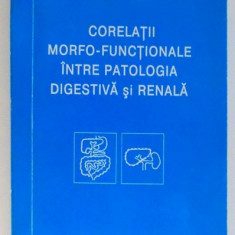 CORELATII MORFO-FUNCTIONALE INTRE PATOLOGIA DIGESTIVA SI RENALA de I. ROMOSAN, IOSIF A. SZUCCSIK , 1995