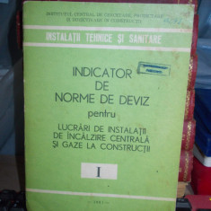 INDICATOR DE NORME DEVIZ LUCRARI LA INSTALATII INCALZIRE CENTRALA ( I ) , 1981