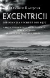 Cumpara ieftin Excentricii. Diplomatia secreta din 1977