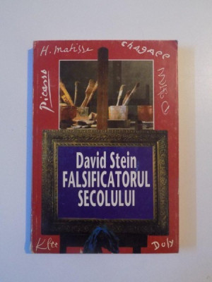 FALSIFICATORUL SECOLULUI de DAVID STEIN , 1996 foto