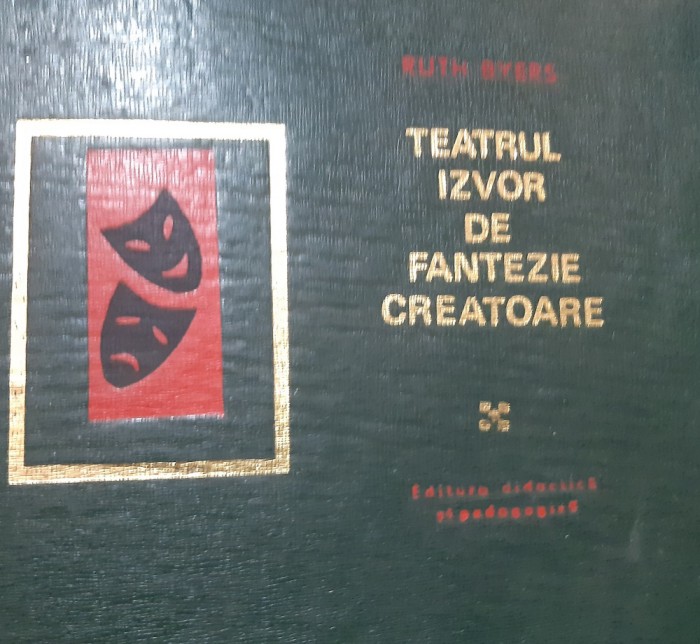 TEATRUL IZVOR DE FANTEZIE CREATOARE Ruth Byers