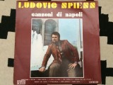 ludovic spiess tenor canzoni di napoli album disc vinyl lp muzica usoara slagare cantonete napoletane electrecord STM ECE 0905 VG++