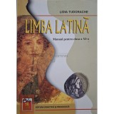 Lidia Tudorache - Limba latina - Manual pentru clasa a XI-a (Editia: 2001)
