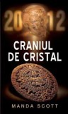 Cumpara ieftin Craniul de cristal/Manda Scott, Rao