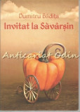 Invitat La Savarsin. Poem In Proza - Dumitru Badita