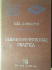 DERMATOVENEROLOGIE PRACTICA-ALEX. DIMITRESCU-295024