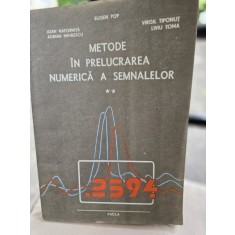 Metode de prelucrarea numerica a semnalelor - Eugen Pop vol.II