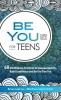 Be You Card Deck for Teens: 60 Mindfulness Practices to Manage Anxiety, Build Confidence and Be the True You