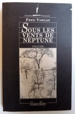 SOUS LES VENTS DE NEPTUNE par FRED VARGAS , 2004 foto