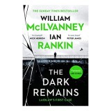 Cumpara ieftin Dark Remains Ian Rankin William McIlvanney Carte in engleza Literatura Thriller Crime Glasgow
