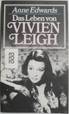 Das Leben von Vivien Leigh &ndash; Anne Edwards